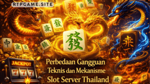 Teknis dan Mekanisme Slot Server Thailand